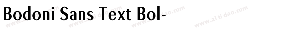 Bodoni Sans Text Bol字体转换